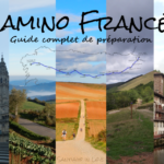 Camino Francés: guide complet de préparation